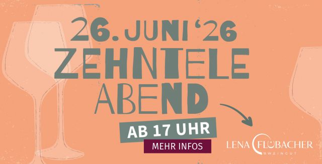 Zehntleabend, Lena Flubacher, Weingut Flubacher, Weinevent Kaiserstuhl